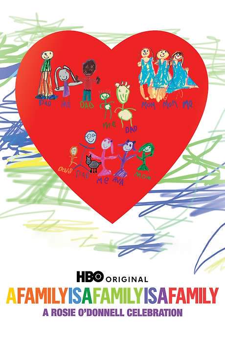 A Family Is a Family Is a Family: A Rosie O’Donnell Celebration